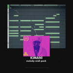 Kimani Melody Midi Pack
