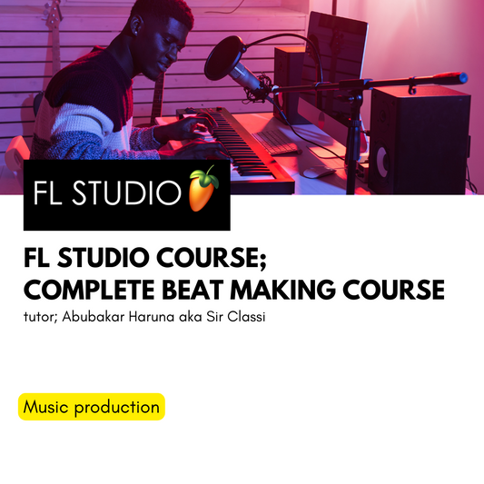 Afrobeat Beat making course - FL STUDIO